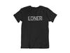 Loner T-Shirt