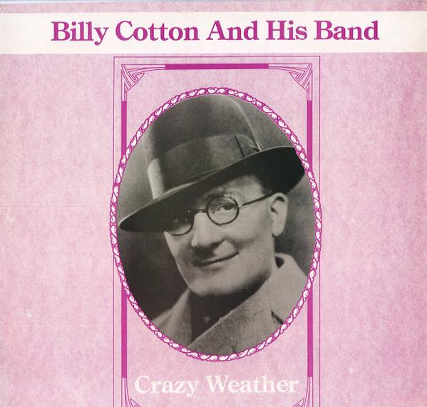 

LP Record BILLY COTTON & HIS BAND - Crazy Weather CHD125 Conifer UK Jazz Used