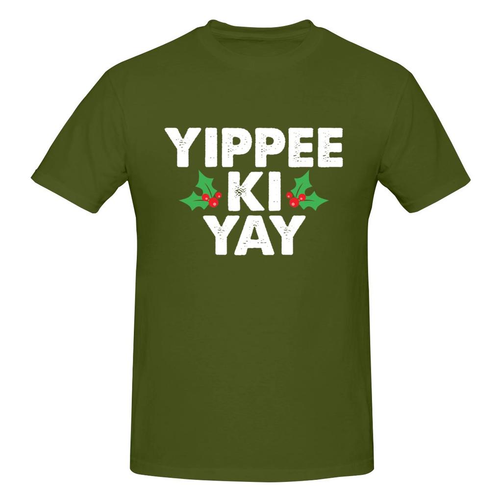 Yippee Ki Yay Slightly Wide Tshirt Business Casual Fun Prints Tee