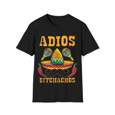 Unisex Soft Cotton Shirt, Adios Bitchachos