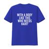 Funny Bald Confidence T Shirt S 5XL With a Body Like This Who Needs Hair Stylish and Comfortable for All Sizes Vintage Washed
