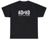 Adhd T Shirt Funny Cool Unisextal Health Band Parody Humor Meme Rock Tee