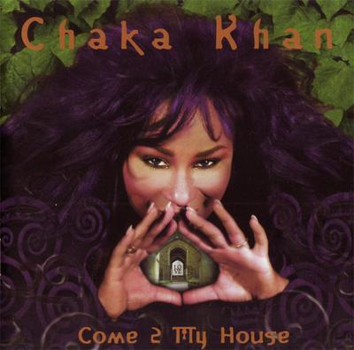 CD CHAKA KHAN - Come 2 My House none NPG Records 1998 US Soul/Funk Gebraucht