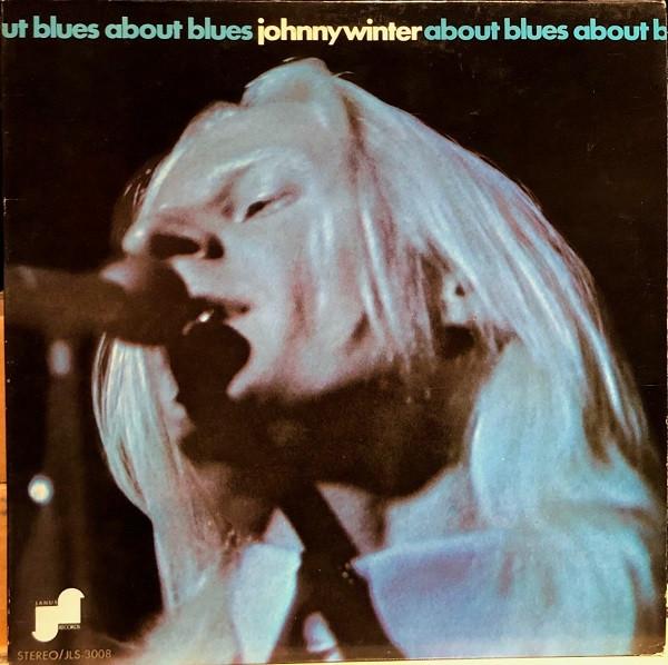 

LP Record JOHNNY WINTER - About Blues JLS3008 JANUS RECORDS 1970 US Rock Used