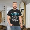 I'm Not Weird Funny Sarcastic Saying Humor Sarcasm Women Men T-Shirt