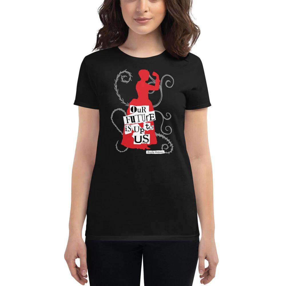 Enola Holmes Our Future is Up to Us Girl Power Women s t-shirt Gothic Victorian S