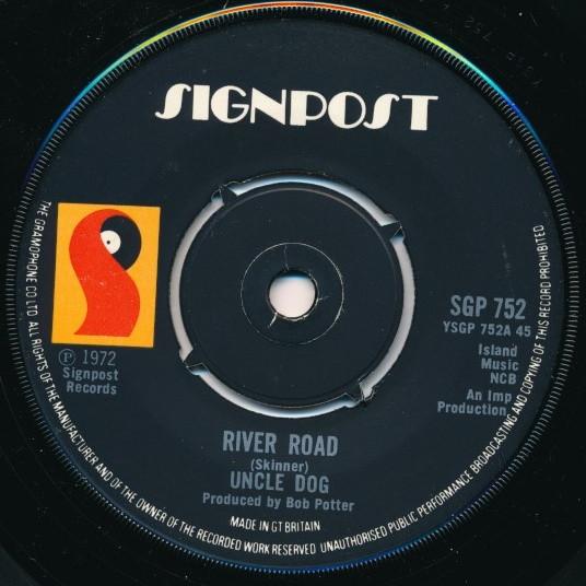 

7inch Record UNCLE DOG (2) - River Road SGP752 Signpost 1972 UK Rock Used