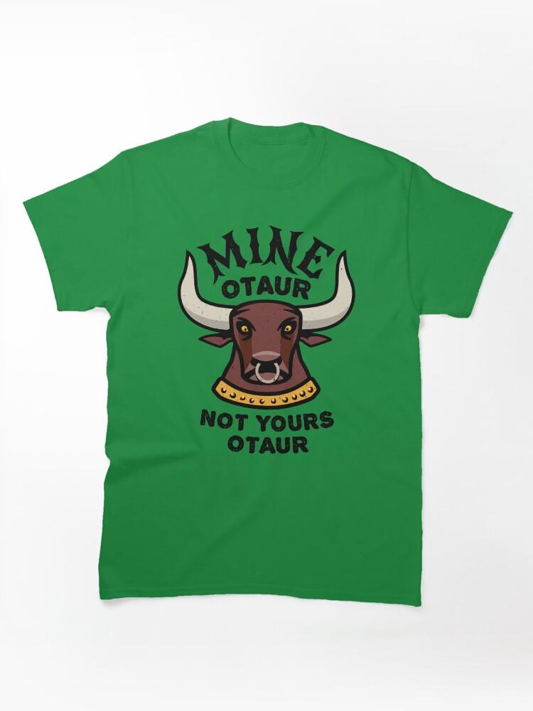 My Brother the Minotaur Mineotaur Not Yoursotaur - Funny Minotau Classic Unisex T-Shirt