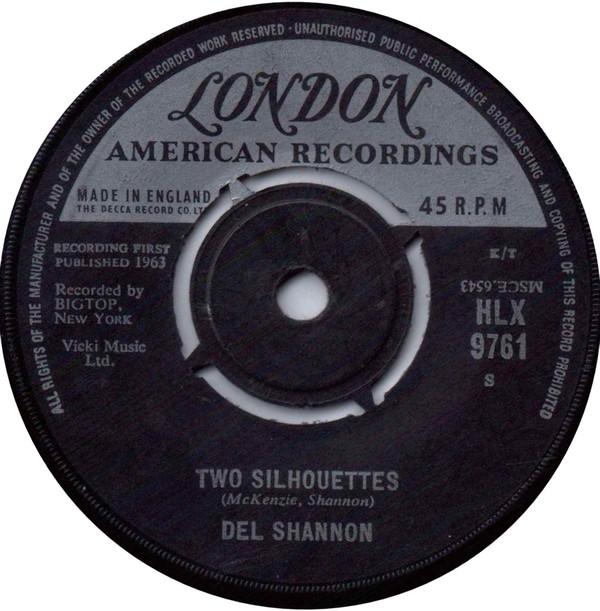 

7inch Record DEL SHANNON - Two Silhouettes HLX9761 London Records 1963 UK Rock Used
