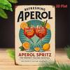 Vintage Aperol Spritz Metal Poster 8x12 Inch Retro Bar Wall Decor