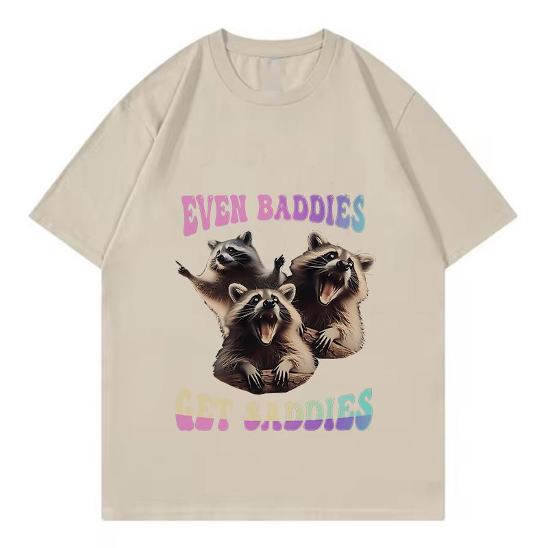 

Unisexs Cotton Tshirt Even Baddies Get Saddies Raccoon Funny Oddly Specific Meme Graphic Printed T Shirt Unisex Cotton Tees Top 4XL