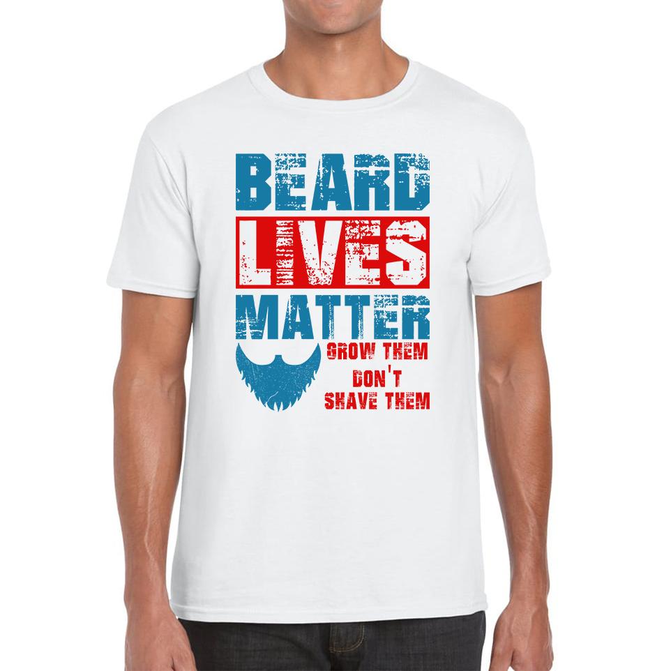 Beard Lives Matter Unisex Mens T Shirt Womens Tops Tees S