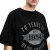 70 Aged 70th Birthday Est Born In 1954 for Men Women T Shirt Present for 70 Stuff Funny Tees T-Shirt Cotton Summer Clothes