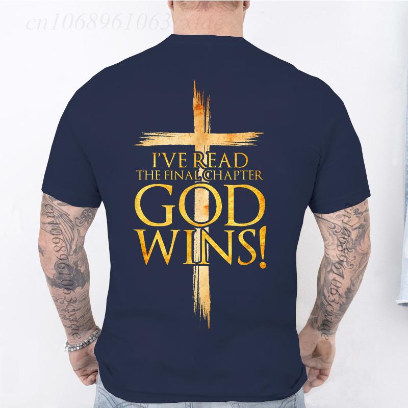 I've Read The Final Chapter God Wins Christian Faith Cross T-Shirt Men Fashion Women's Tshirts Streetwear Tee Casual Camisetas