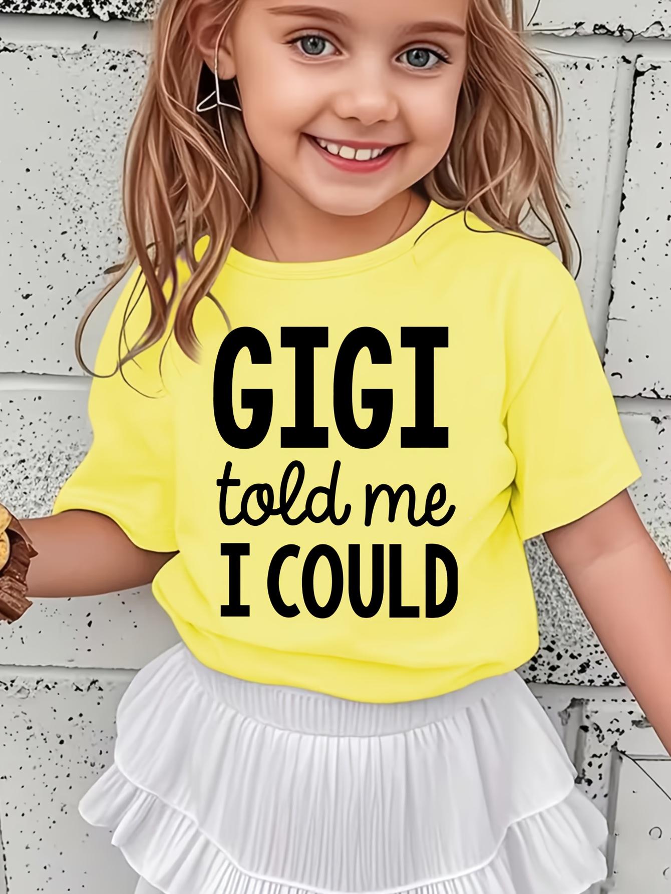 

European Size Girl Gigi Told Me I Could Letter Print Fashionable Casual Versatile T-shirt 98cm жёлтый