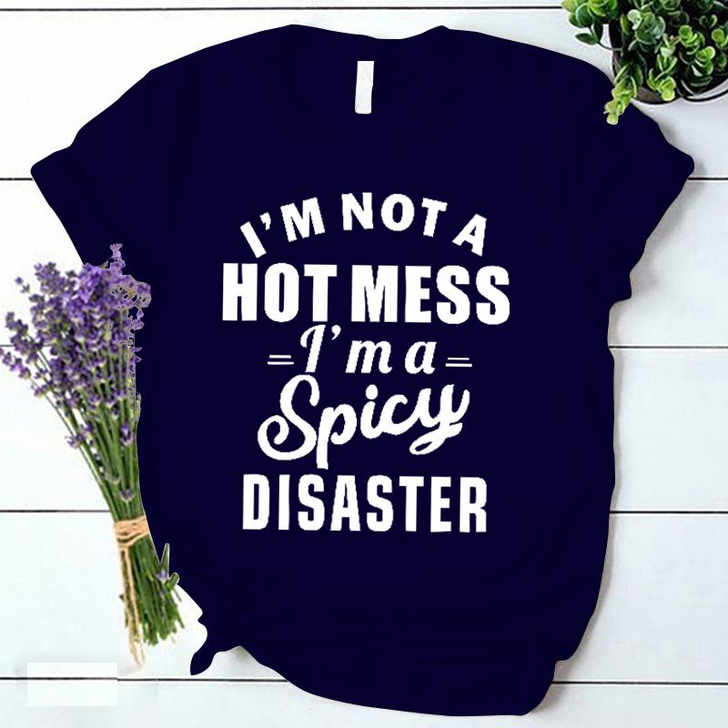 Im A Spicy Disaster Print T Shirt Korean Vintage Streetwear Y2k Clothes Summer Fashion Harajuku Women Clothing Trendy Tee Shirt
