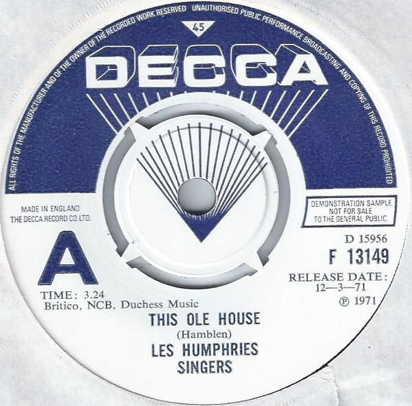 

7inch Record LES HUMPHRIES SINGERS - This Ole House F13149PROMO Decca 1971 UK Rock Used