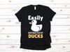 Easily Distracted By Ducks T-Shirt, Funny Duck Tank Top, T-shirt, T-shirt,T-shirt, Kids Tee Apparel Gift