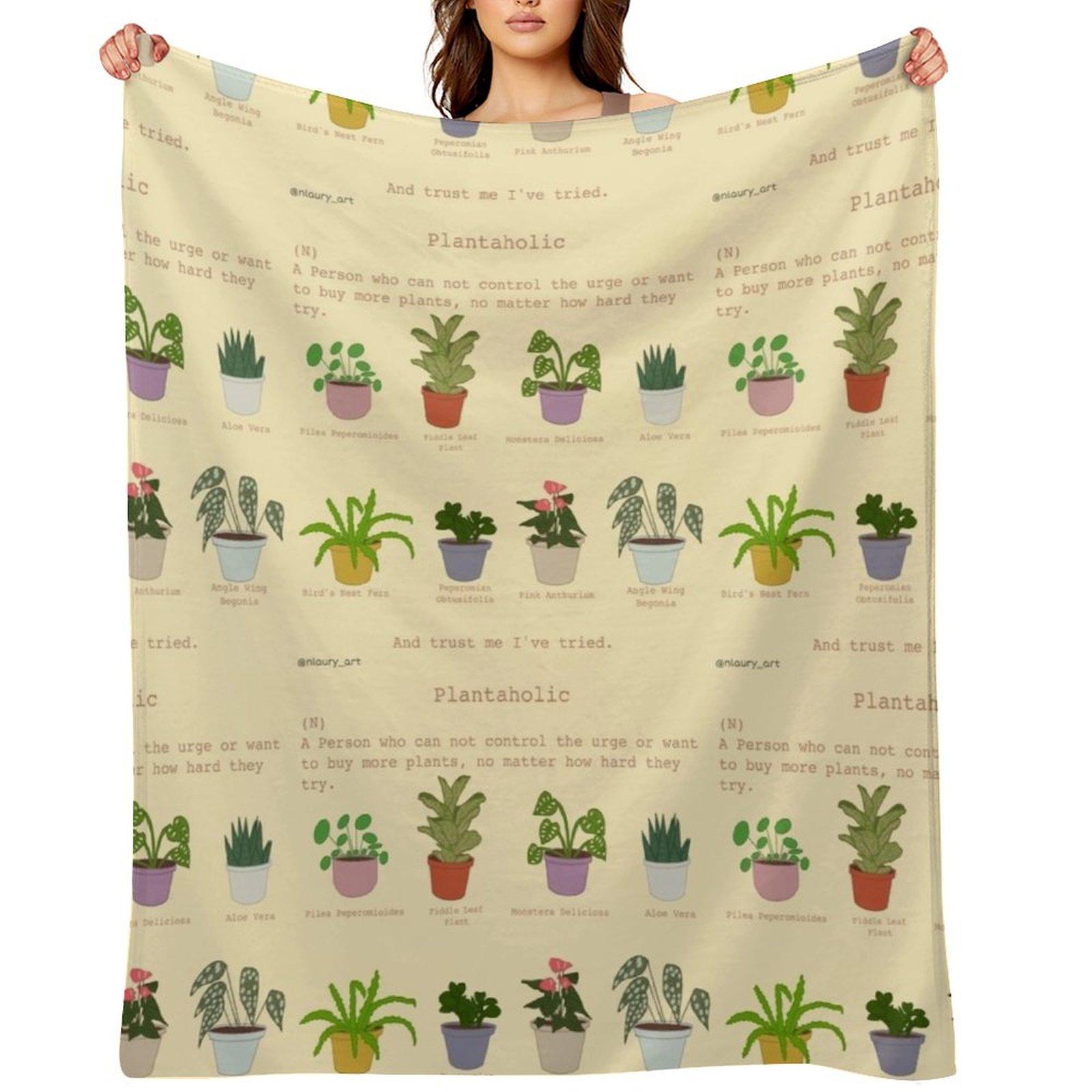 

Plantaholic Throw Blanket funny gift sofa bed Flannel Flannels Blankets 30x40in