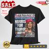 Harris For Trump T-Shirt