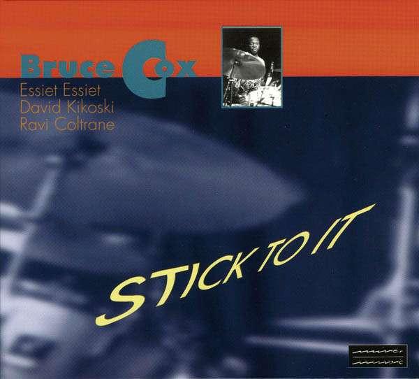 

CD BRUCE COX - Stick To It 801055 Minor Music 1996 Germany Jazz Used