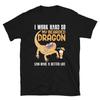 I Work Hard So Bearded Dragon Reptiles Funny Cute Cool Unisex T-Shirt