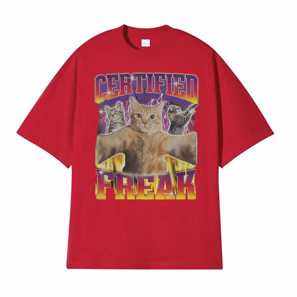

Certified Freak Funny Vintage Kity Cat Meme Tshirts Men Women Summer Fashion Casual Tshirt Oversized Cozy Short Sleeve T Shirt S