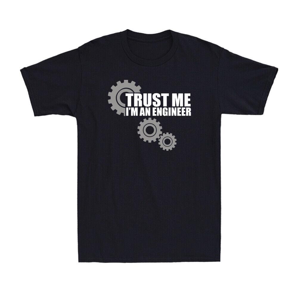 Trust Me I m An Engineer Funny Nerd Engineer Gift Vintage Men s T-Shirt S