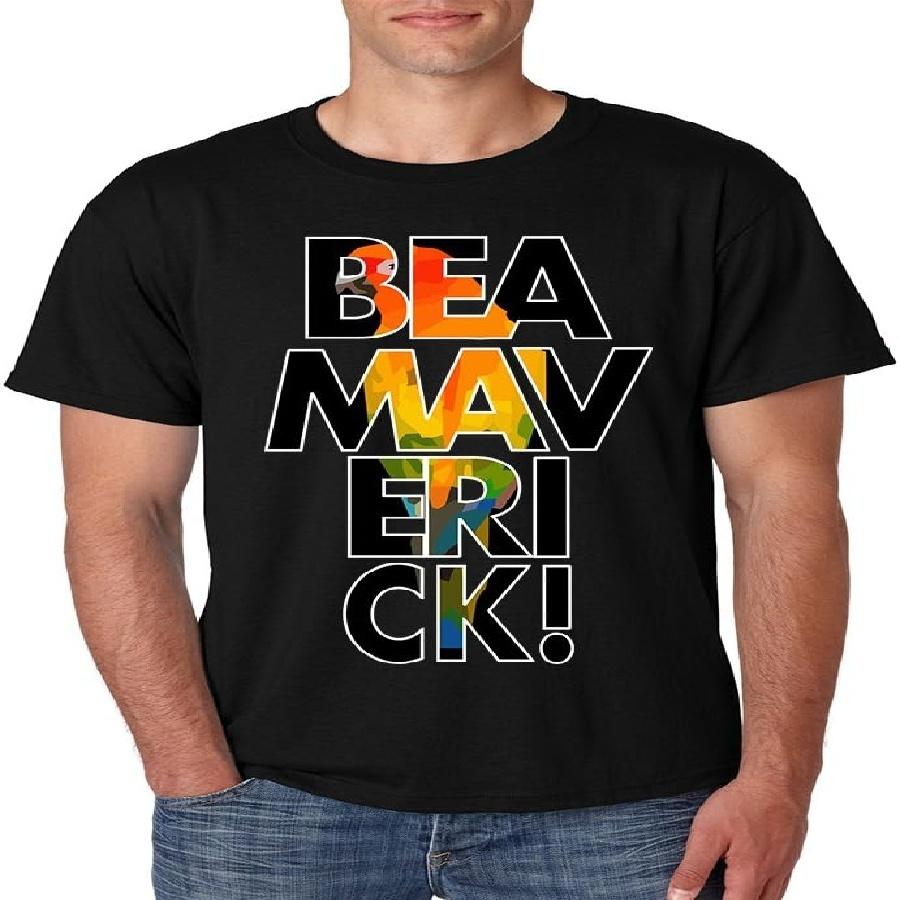 ALLNTRENDS Men s T Shirt Be A Maverick Cool Popular T Shirt S
