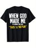 When God Made Me He Grinned And Said This Ill Be Fun T-shirt