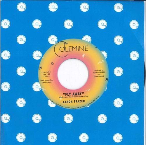 

7inch Record AARON FRAZER - Fly Away / Play On CLMN257 Colemine Record 2025 US Soul/Funk