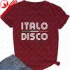 Italo Disco - Fashion Casual Trend Harajuku Short-sleeved Shirt Suitable for Both Unisex and WoUnisex. Patterned Pure Cotton T-shirt