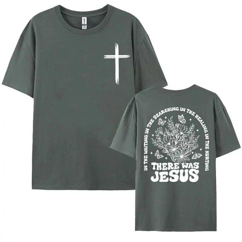There Was Jesus Tee Shirt Floral Christian Aesthetic Clothing T Shirt Men Women's Fashion Trend High Quality T-shirt Streetwear