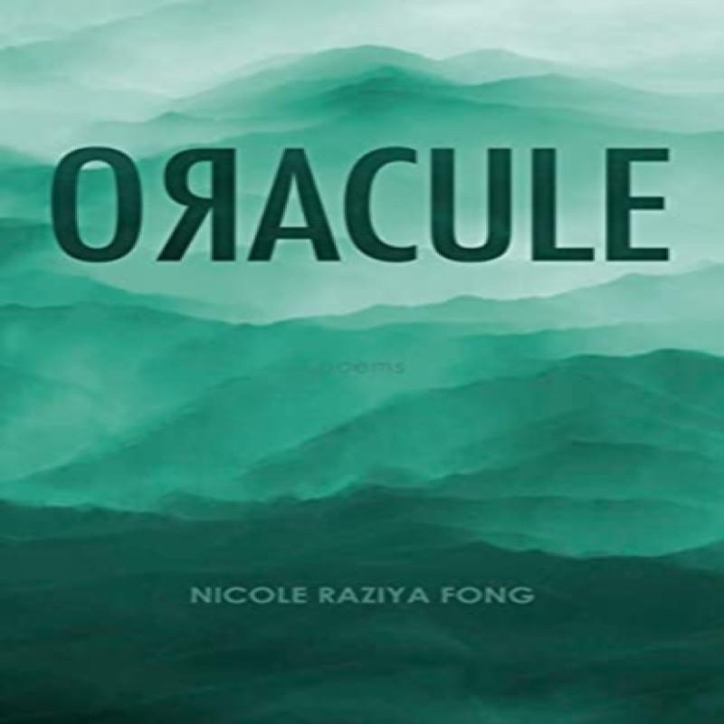 OACULE by Nicole Raziya Fong Paperback Book 9781772013610