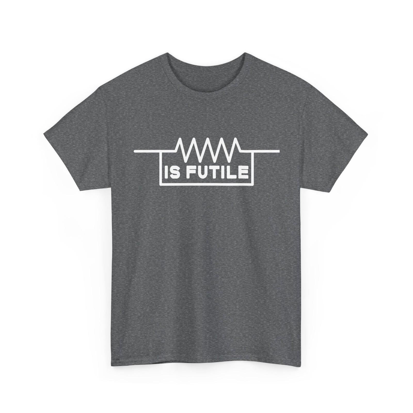 Is Futile Electrician T-Shirt, Electrical Engineer Handyman Men Dad Shirt S