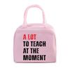 "Teachers Change The World" Pattern Women Men Portable Lunch Bags Funny Books Coffee Pencil Thermal Food Insulation Lunch Bag