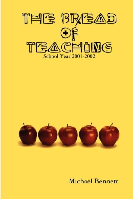 The The Bread of Teaching Book
