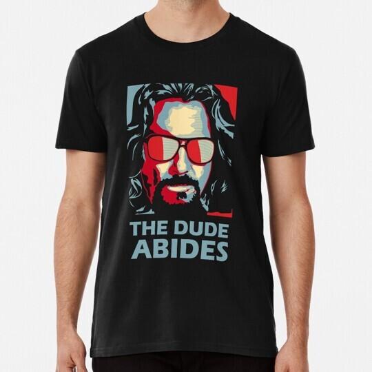 The Dude Abides Man S to 5XL T-Shirt XXXL