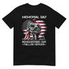 Memorial Day Remembering Our Fallen Heroes Patriotic Us Flag T-Shirt