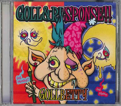 CD GOLLBETTY - Goll&response!! NONE RUN RUN RUN 2007 Japan Japanese Pop/Rock Used