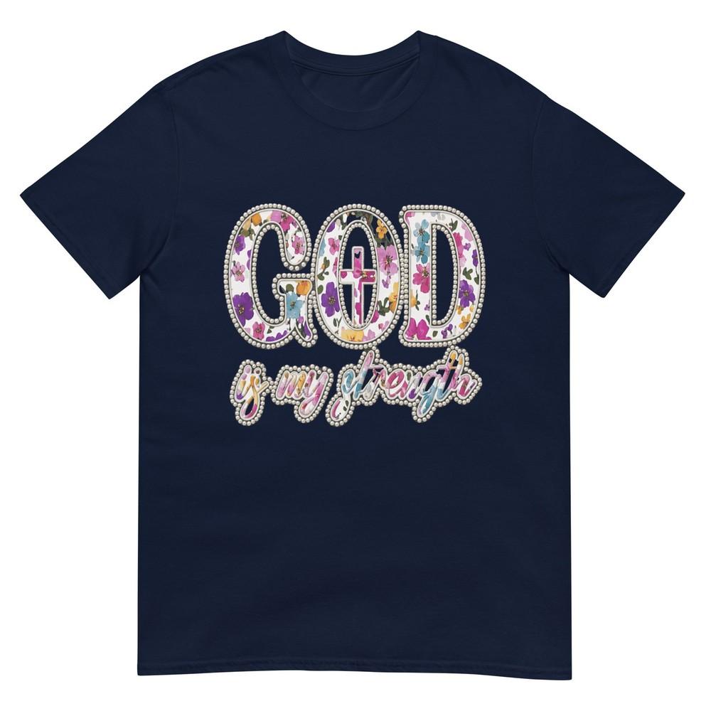 Christian Floral Pearl Design God Is My Strength Tshirt S