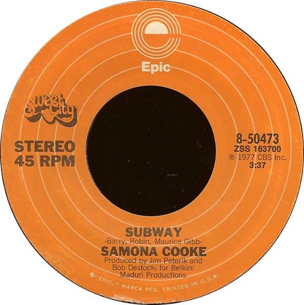 

7inch Record SAMONA COOKE - Subway 850473 Epic, Sweet Cit 1977 US Soul/Funk Used