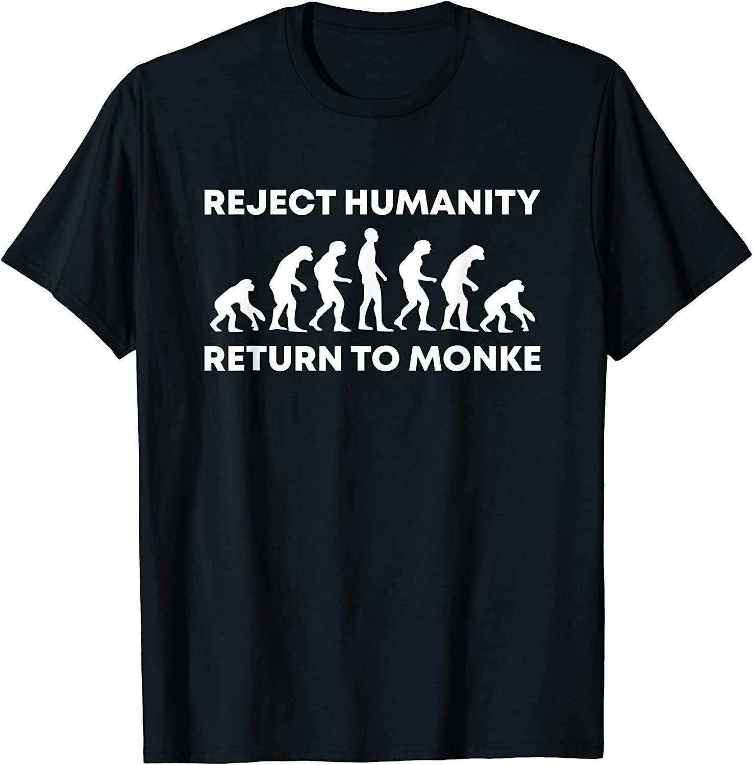 Reject HuUnisexity Return To Monke Funny Meme Monkey Evolution TShirt L