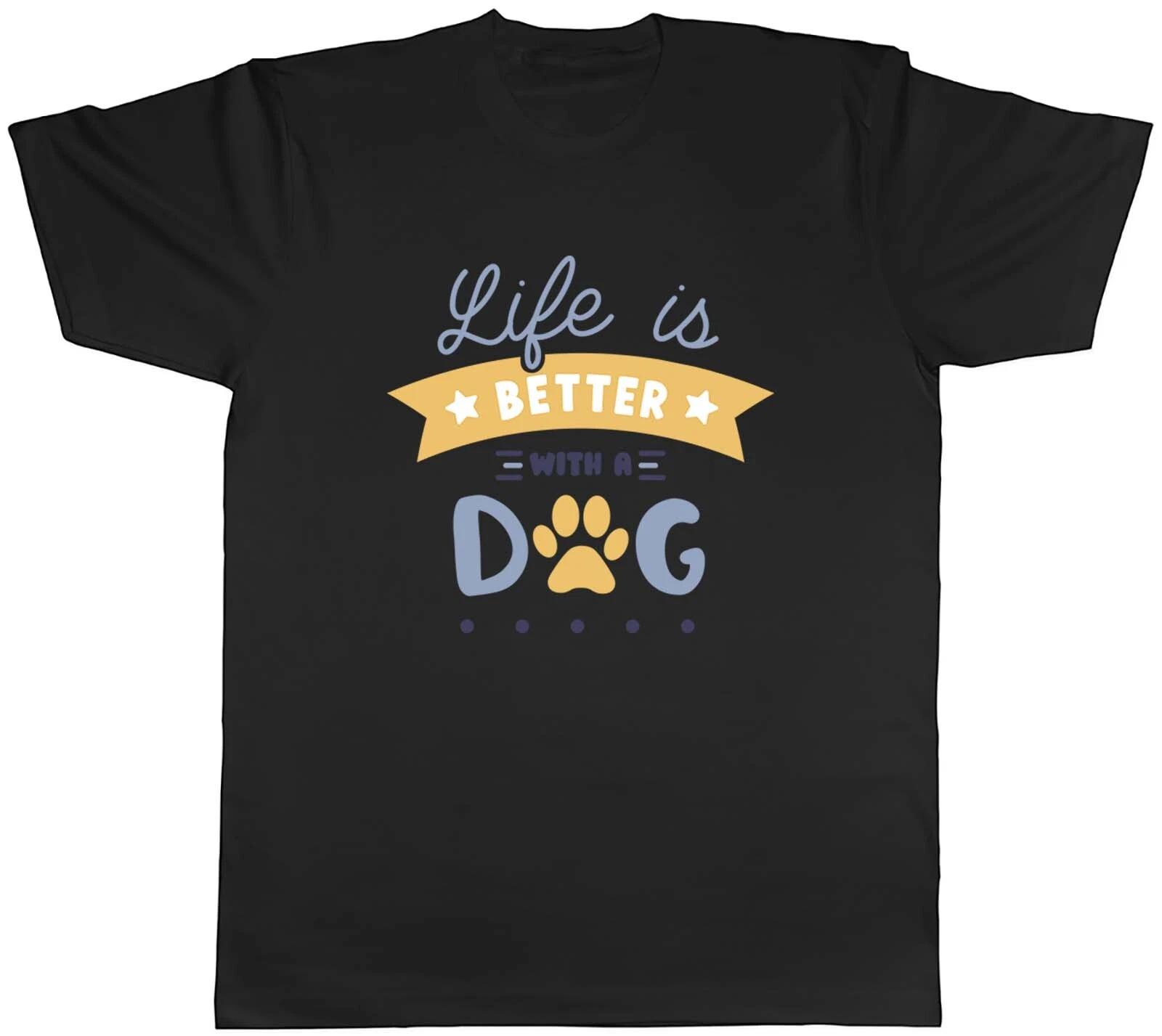 Life is Better with a Dog Mens T-Shirt Puppy Canine Lover Tee Gift XXXXL
