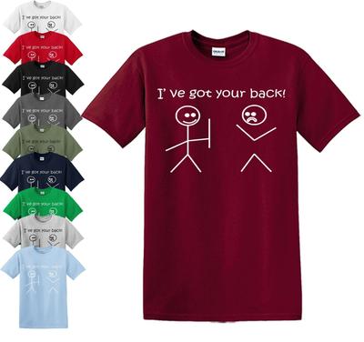 26 I've Got Your Back T-Shirt Joke Gift Novelty Stick Man Stick Men Funny Tee Top Unisex T-Shirt