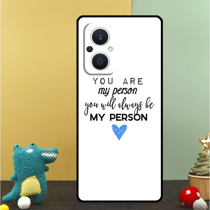Greys Anatomy You Are My Person Case For OPPO Reno 15 Pro 15F 10 11 12 13 13F 14 14F 8 7 Lite 8T OPPO Find X9 X8 X6 Pro Cover
