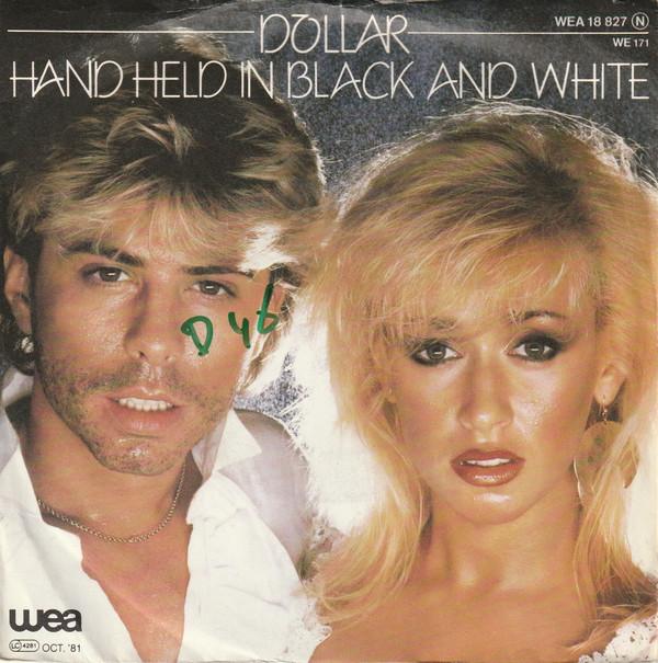 

7inch Record DOLLAR - Hand Held In Black And White WEA18827 WEA 1981 Germany Dance & Electronica Used