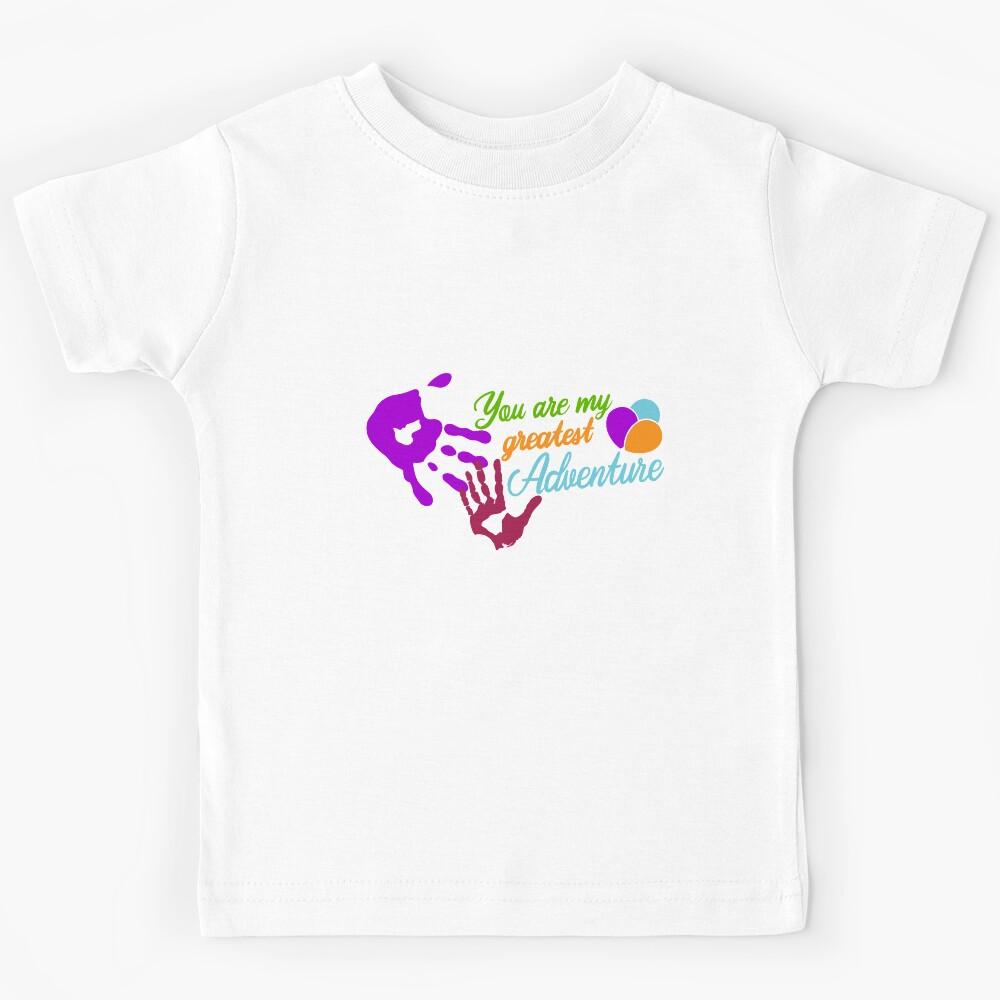 you are my adventure Kids T-Shirt 140