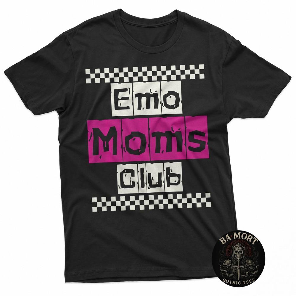Emo Moms Club Elder Emo Funny Mother#039;S Day For Mom Womens TShirt Unisex T-Shirt S