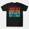 I Might Be A Horrible Person But At Least Im Not A Unisex Tshirt For Unisex Unisex 100 Cotton T Shirts Short Sleeve